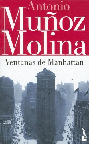 Ventanas De Manhattan (Biblioteca Antonio Munoz Molina)