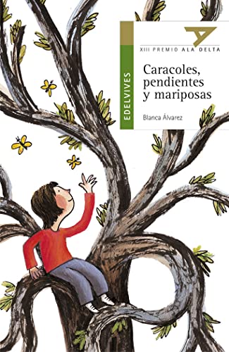 Caracoles, pendientes y mariposas: 13 (Ala Delta - Serie verde)