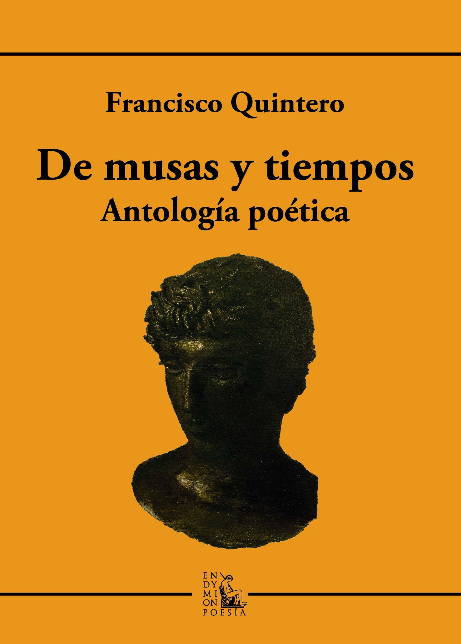 De musas y tiempos: Antología poética (FONDO)
