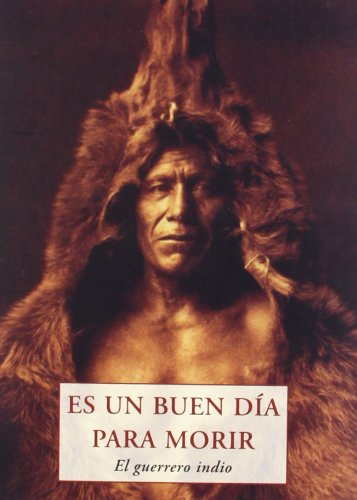 ES UN BUEN DIA PARA MORIR (LOS PEQUE?OS LIBROS DE LA SABIDURIA)
