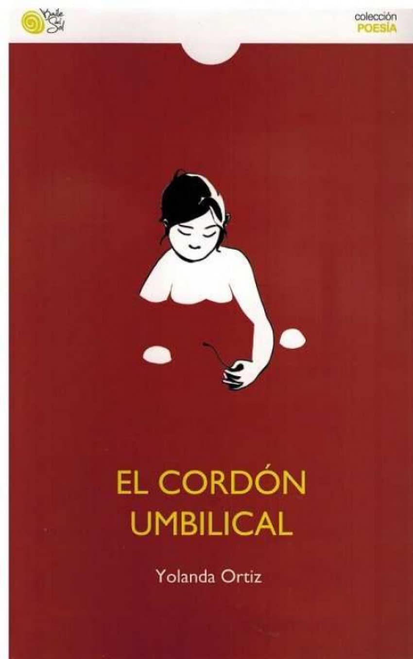 CORDON UMBILICAL,EL (POESIA)