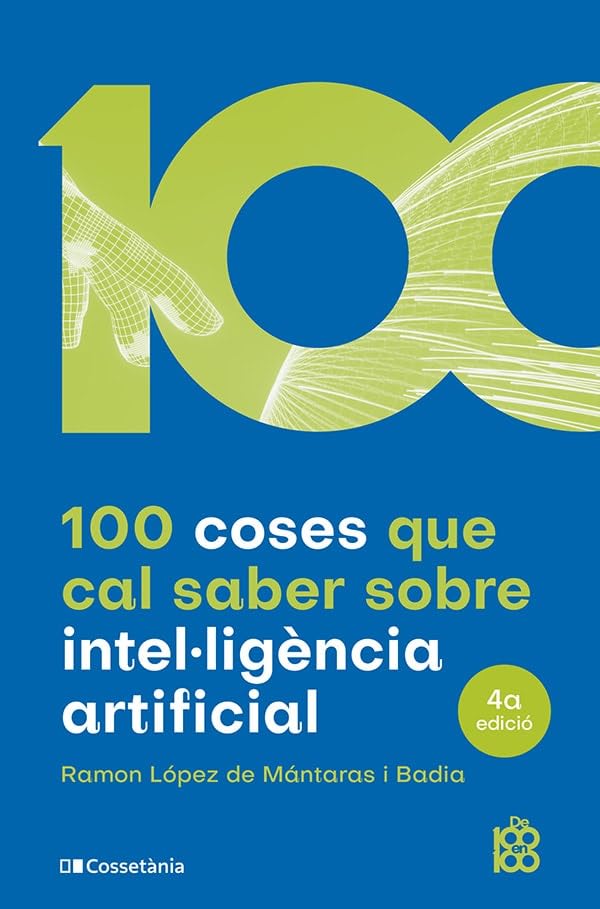 100 coses que cal saber sobre intel·ligència artificial