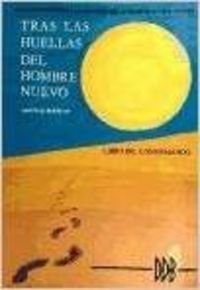 Tras las huellas del hombre nuevo-confir
