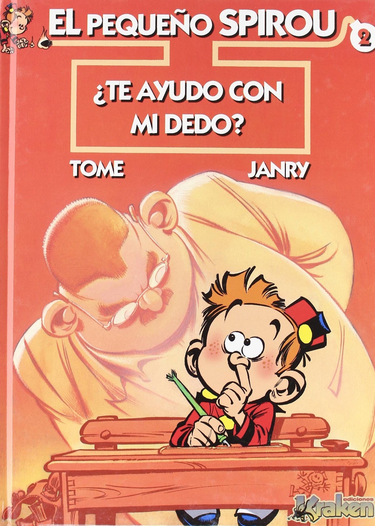PEQUE?O SPIROU 2-TE AYUDO CON MI DEDO? , EL