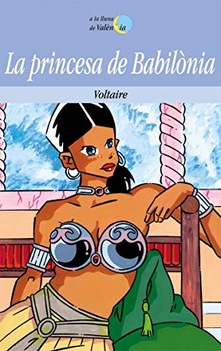 La princesa de Babilònia: 40 (A la lluna de València)