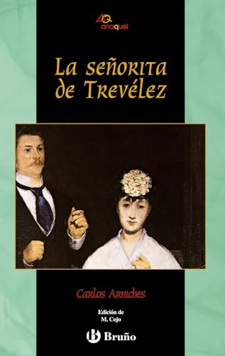 La señorita de Trevélez (Castellano - JUVENIL - ANAQUEL)