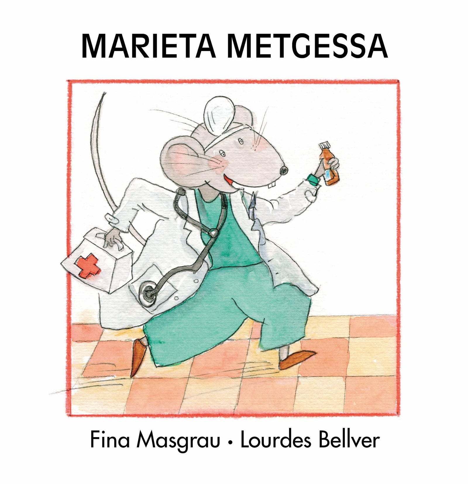 Marieta metgessa: (En lletra majúscula): 19 (La Rata Marieta)