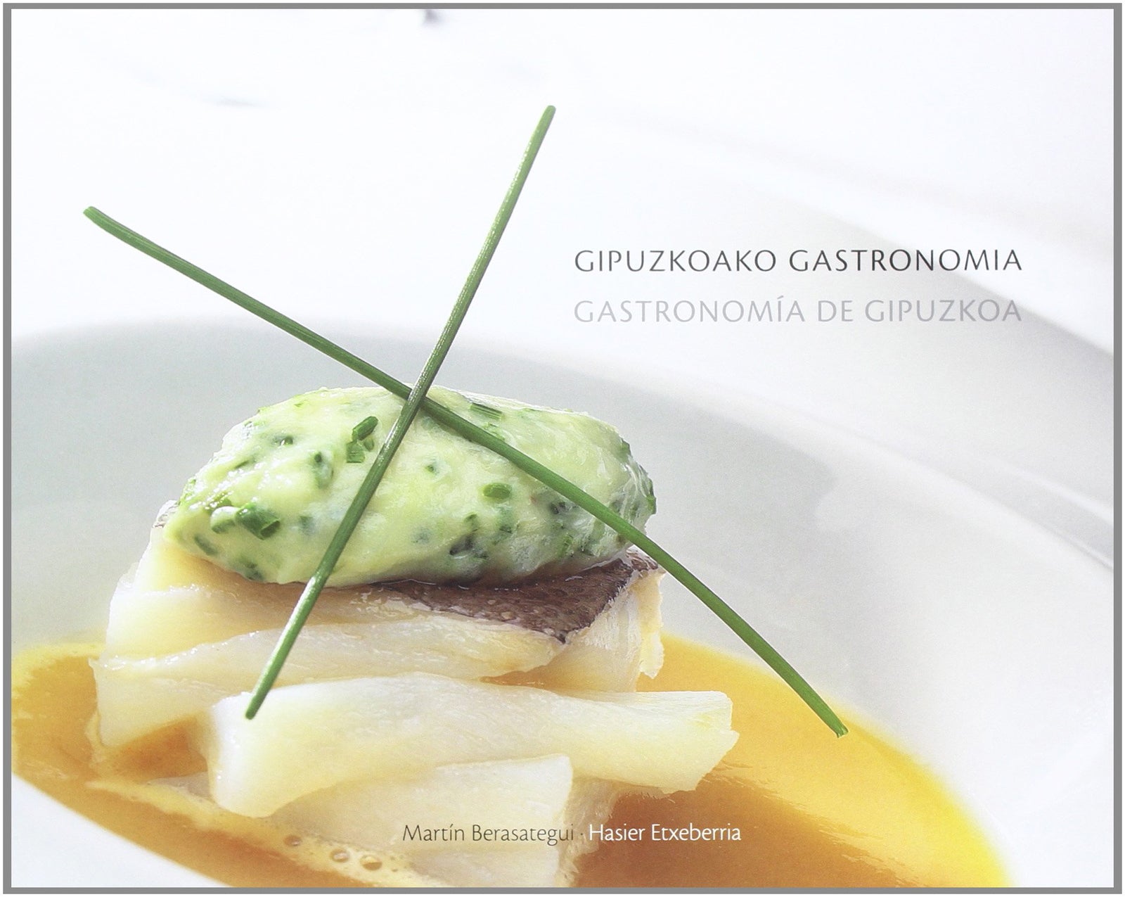 (b) gastronomia de gipuzkoa - gipuzkoako gastronomia