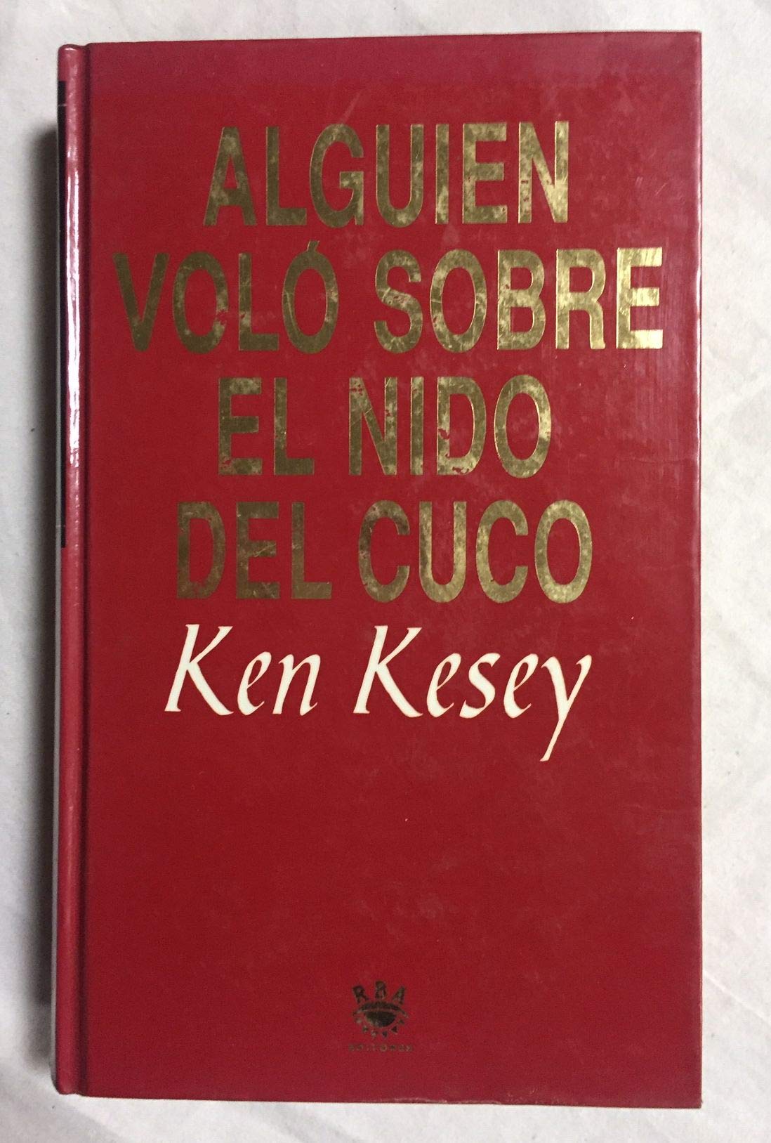Alguien volo sobre el nido del cuco