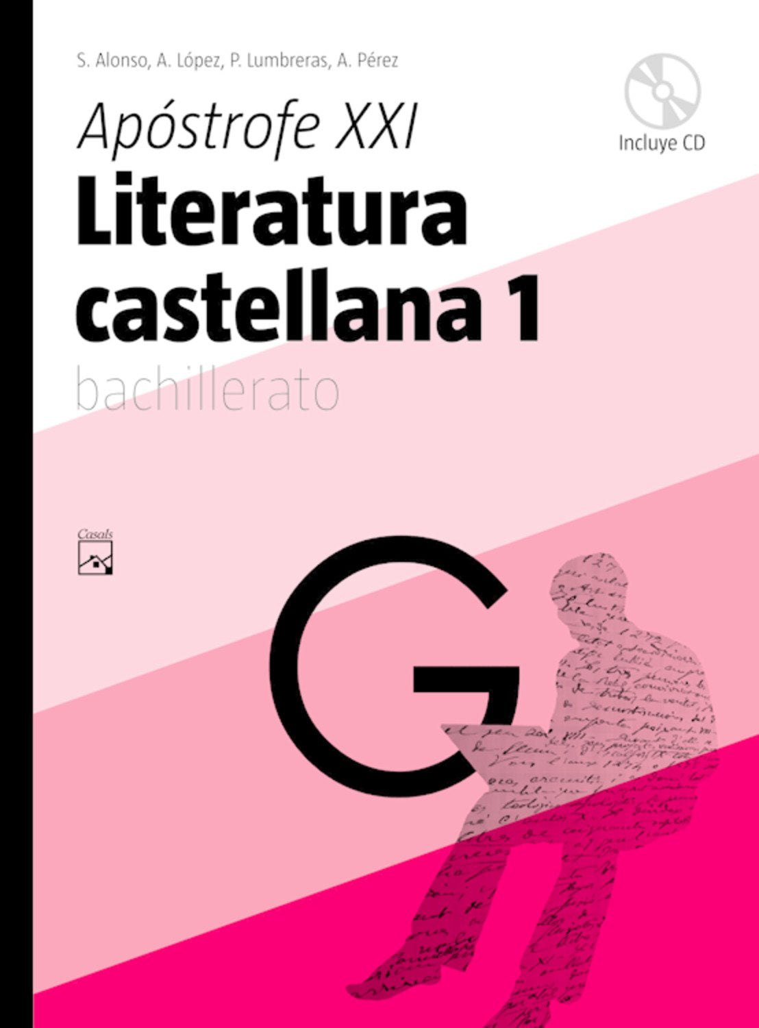 Literatura castellana 1. Apóstrofe XXI Bachillerato (Cataluña) (2008) - 9788421839881 (CATALAN)