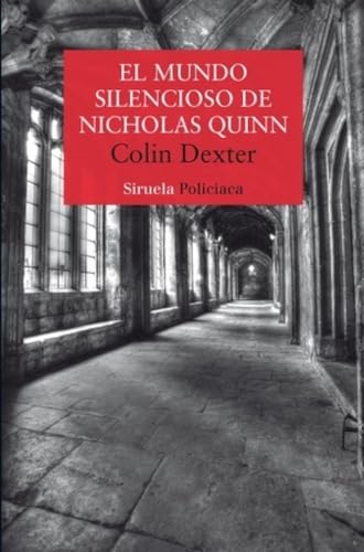 El mundo silencioso de Nicholas Quinn: Serie del inspector Morse 3: 540 (Nuevos Tiempos)
