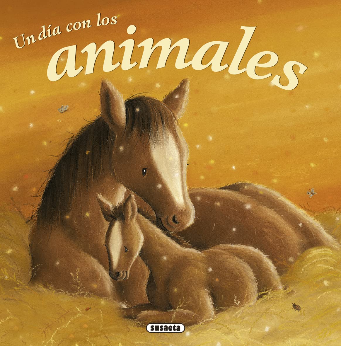 Un día con los animales (Fábulas ilustradas)
