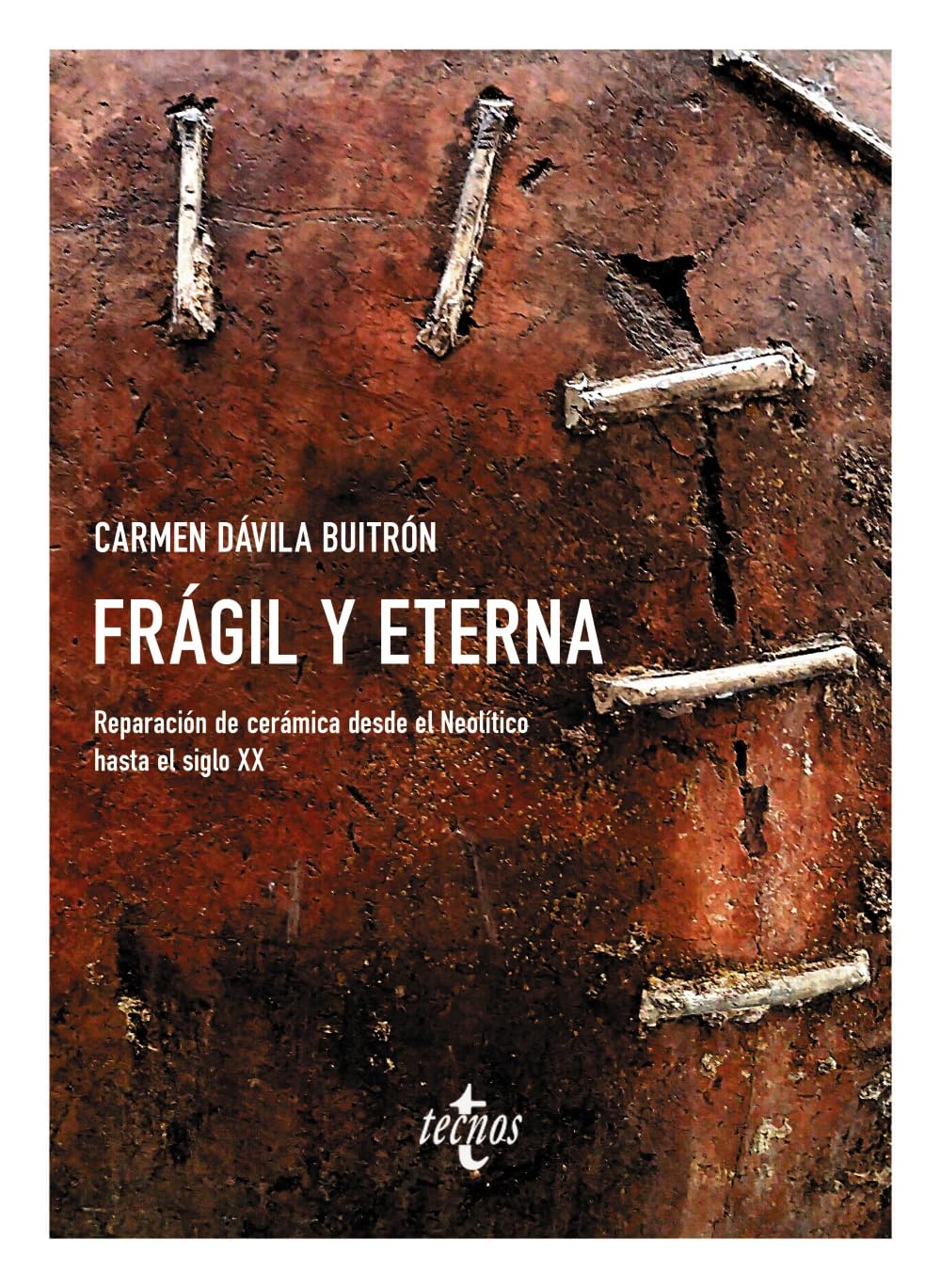 Frágil y eterna: Reparación de cerámica desde el Neolítico hasta el siglo XX (Ventana Abierta)