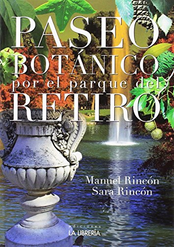 Paseo botánico por el parque del Retiro (CALLEJEROS Y GUIAS)