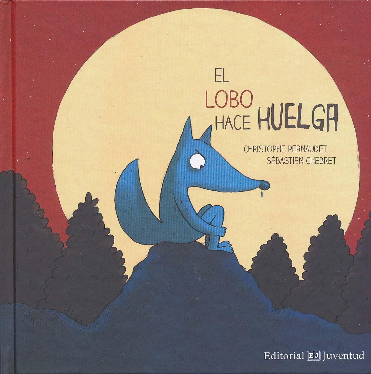 El lobo hace huelga (El arca de los cuentos)