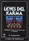Leyes Del Karma: LA Filosofia Esoterica De LA Enfermedad Y El Renacer