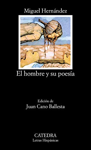 El hombre y su poesía: 2 (Letras Hispánicas)