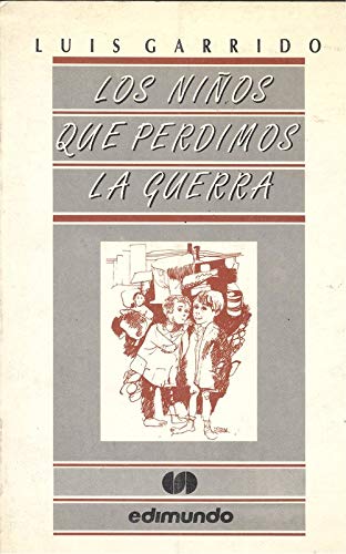 Los niños que perdimos la guerra