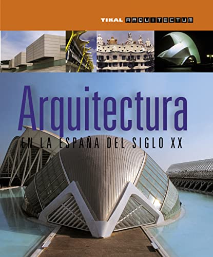 Arquitectura en la España del siglo XX (Arquitectum)