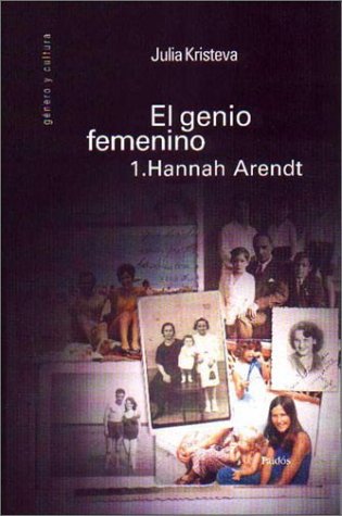 El genio femenino, 1: hannah arendt