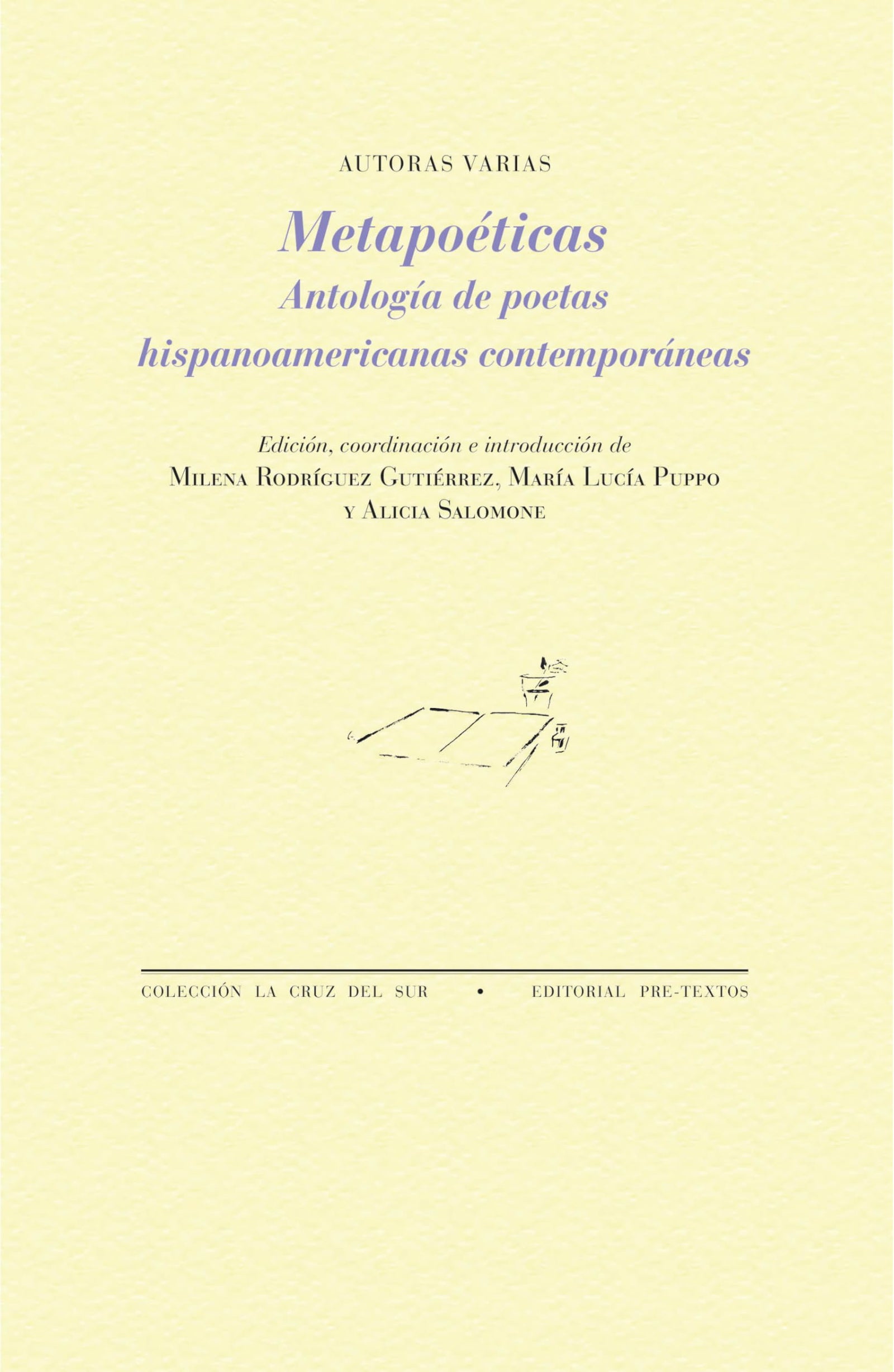 Metapoéticas: Antología de poetas hispanoamericanas contemporáneas: 1870 (La Cruz del Sur)