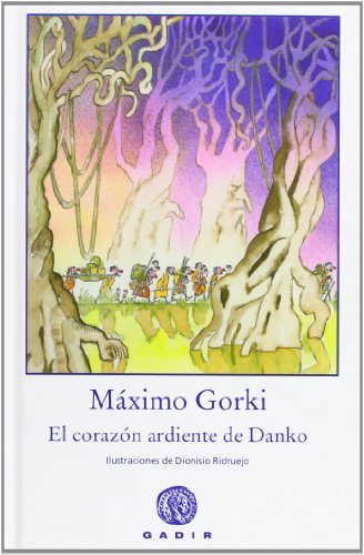 El corazón ardiente de Danko (Colección el Bosque Viejo)