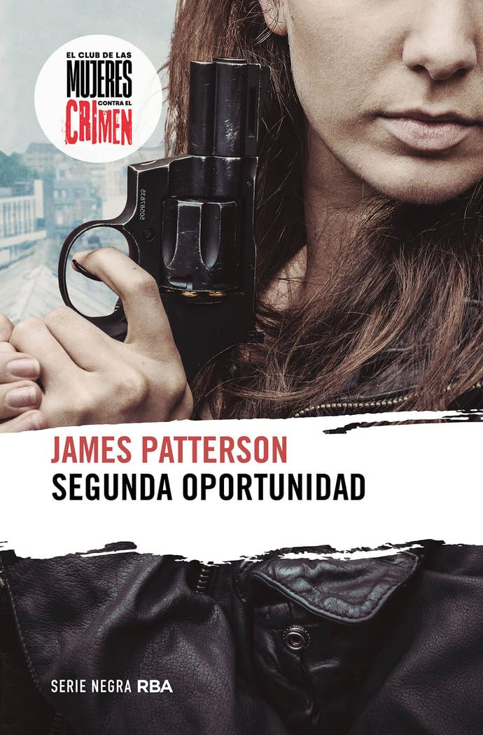 Segunda oportunidad: #2 (Serie Negra)