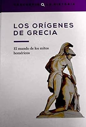 Descubrir la Historia: Los orígenes de Grecia.: 2