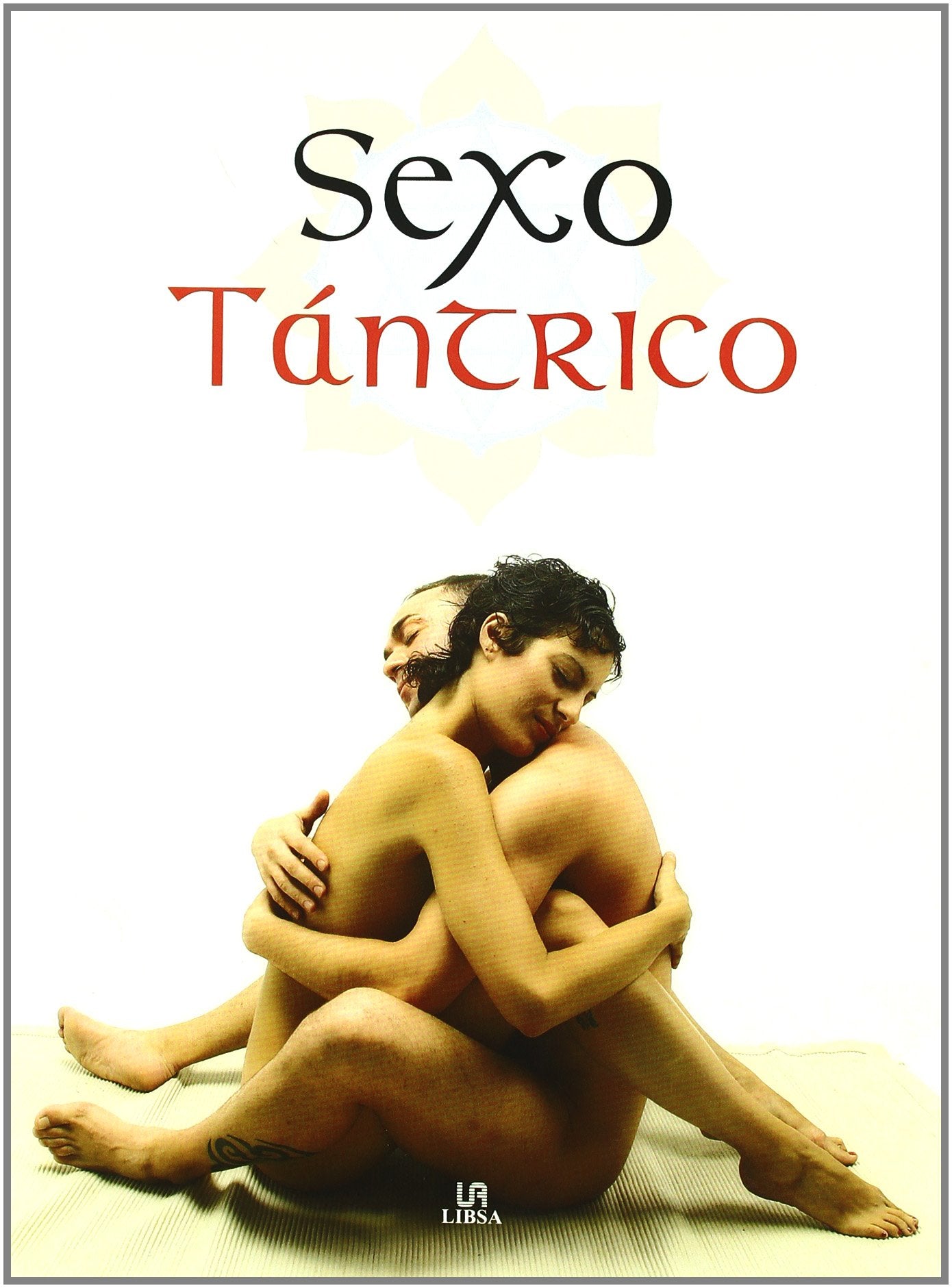 SEXO TANTRICO (SIN COLECCION)