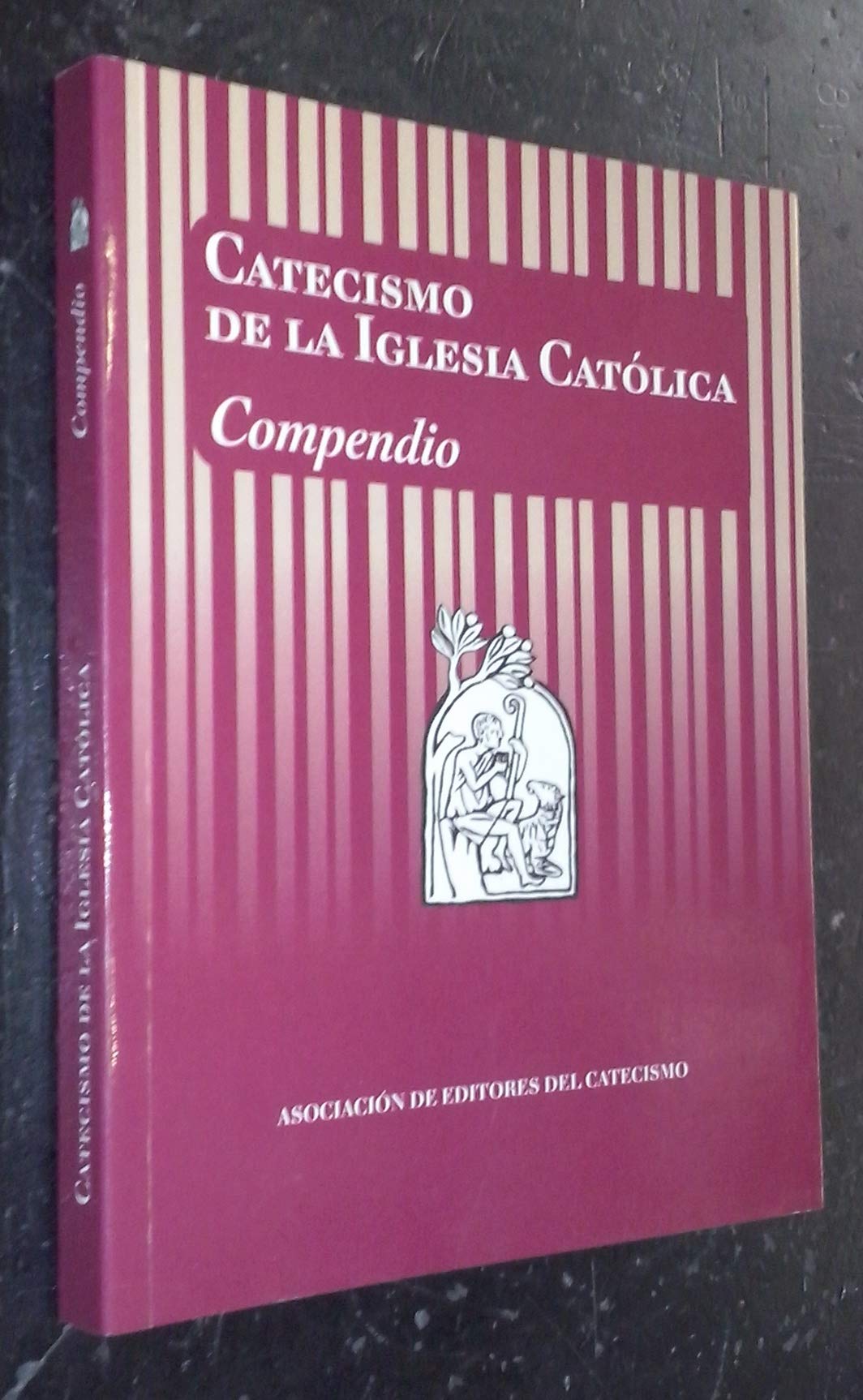 Catecismo de la Iglesia Católica. Compendio (Editores Catecismo)
