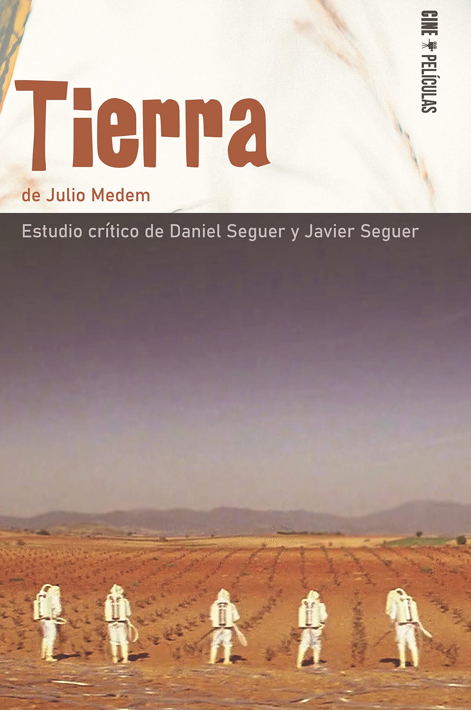 Tierra, de Julio Medem: 2 (Cine de Contrabando)
