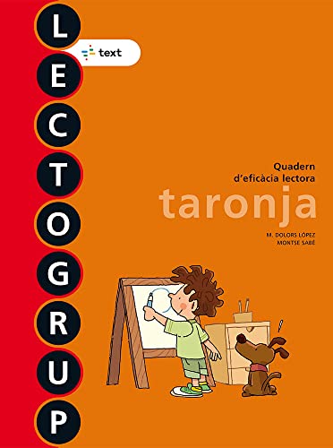 Lectogrup taronja Nova edició (Lectogrup-Q. eficàcia lectora) - 9788441221338: 81