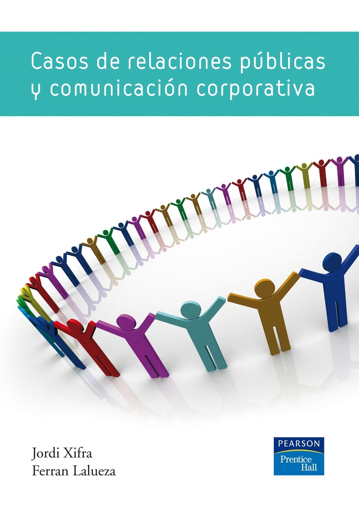 CASOS DE RELACIONES PÚBLICAS Y COMUNICACIÓN CORPOR