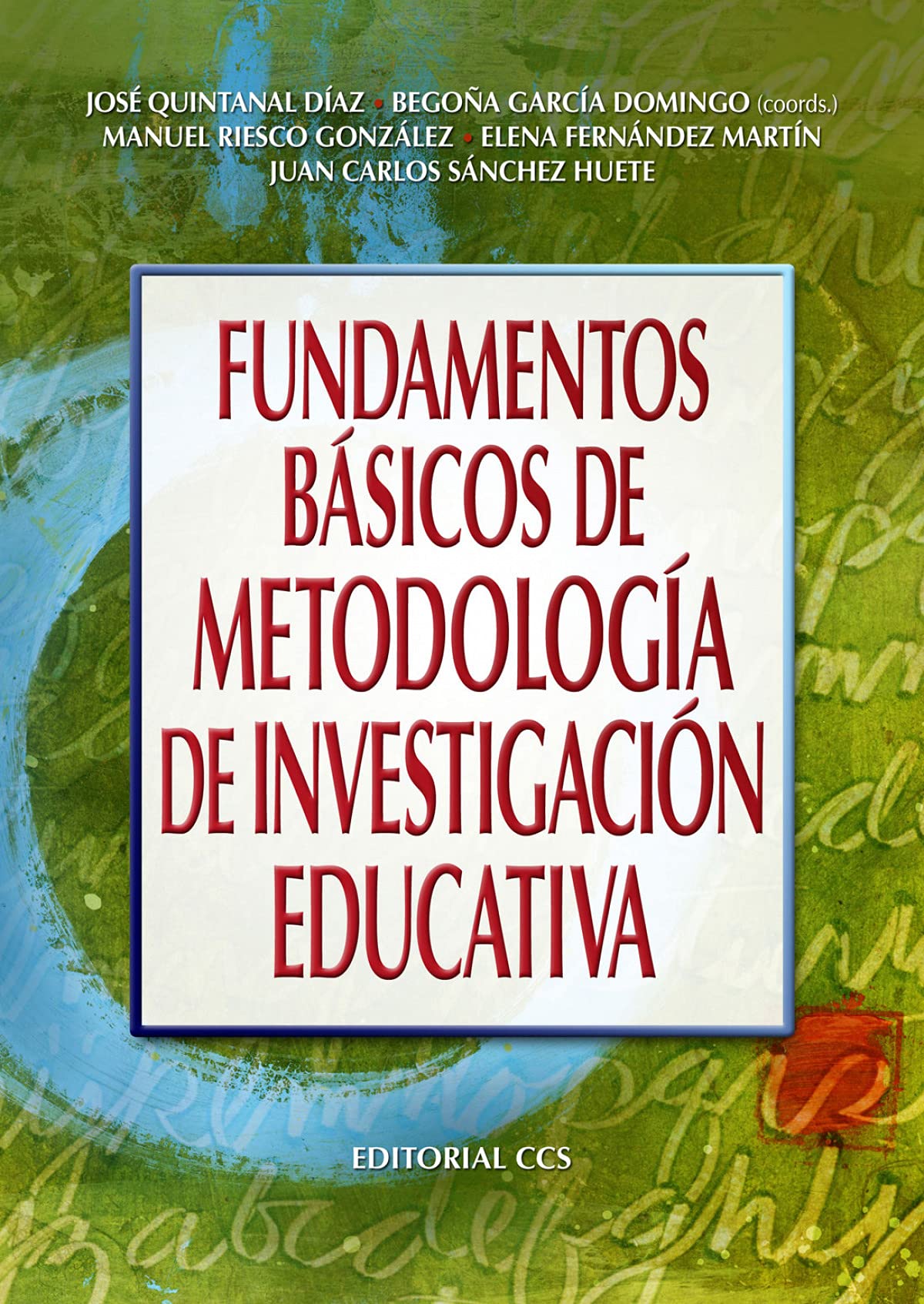 Fundamentos básicos de metodología de investigación educativa: 72 (Campus)
