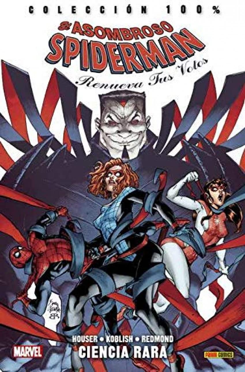 Colección 100% El Asombroso Spiderman: Renueva Tus Votos. Ciencia Rara