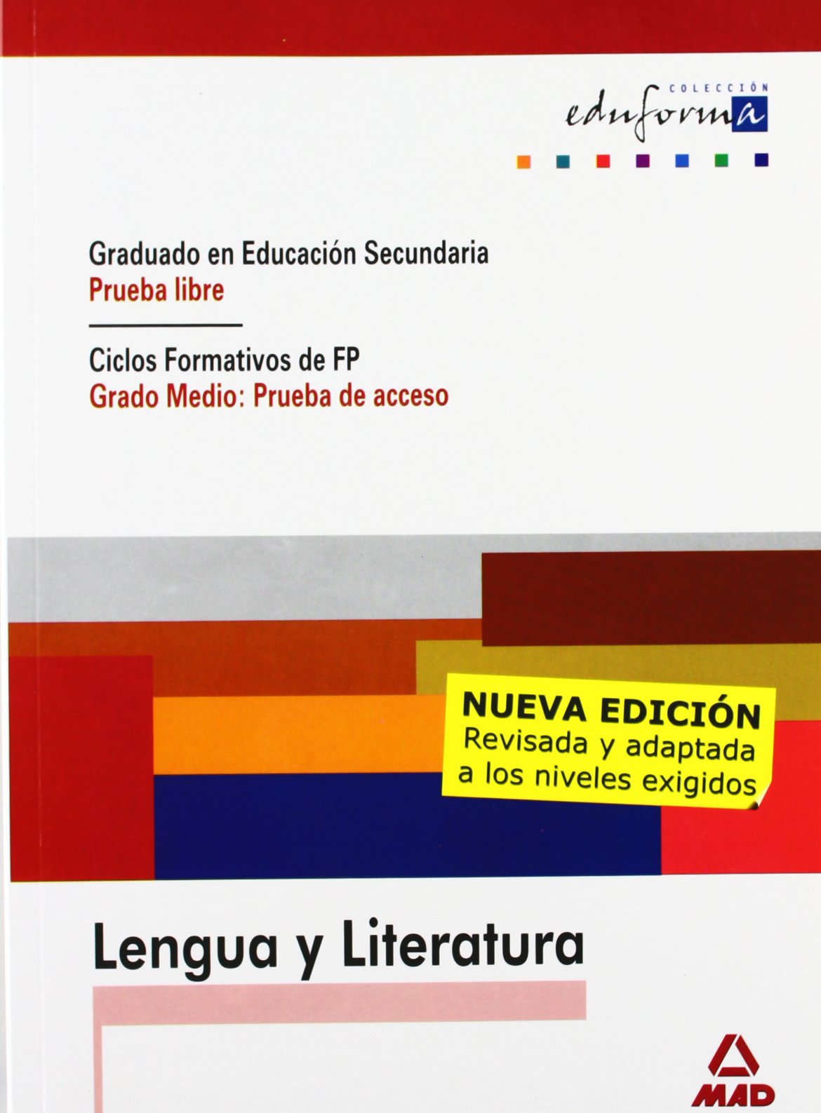 Lengua Y Literatura. Graduado En Educación Secundaria (Prueba Libre). Ciclos Formativos De Fp (Grado Medio: Prueba De Acceso). - 9788466561402