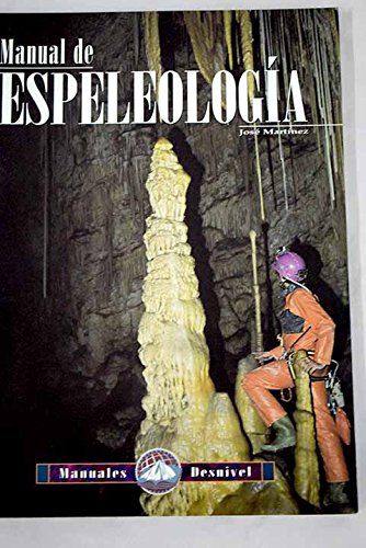 Manual de espeleología (SIN COLECCION)