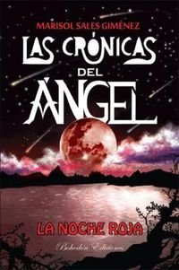 Las crónicas del ángel. La noche roja