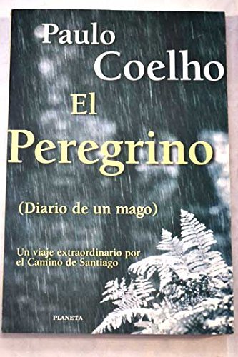 El peregrino / The Pilgrimage: Diario De Un Mago / Diary of a Magician