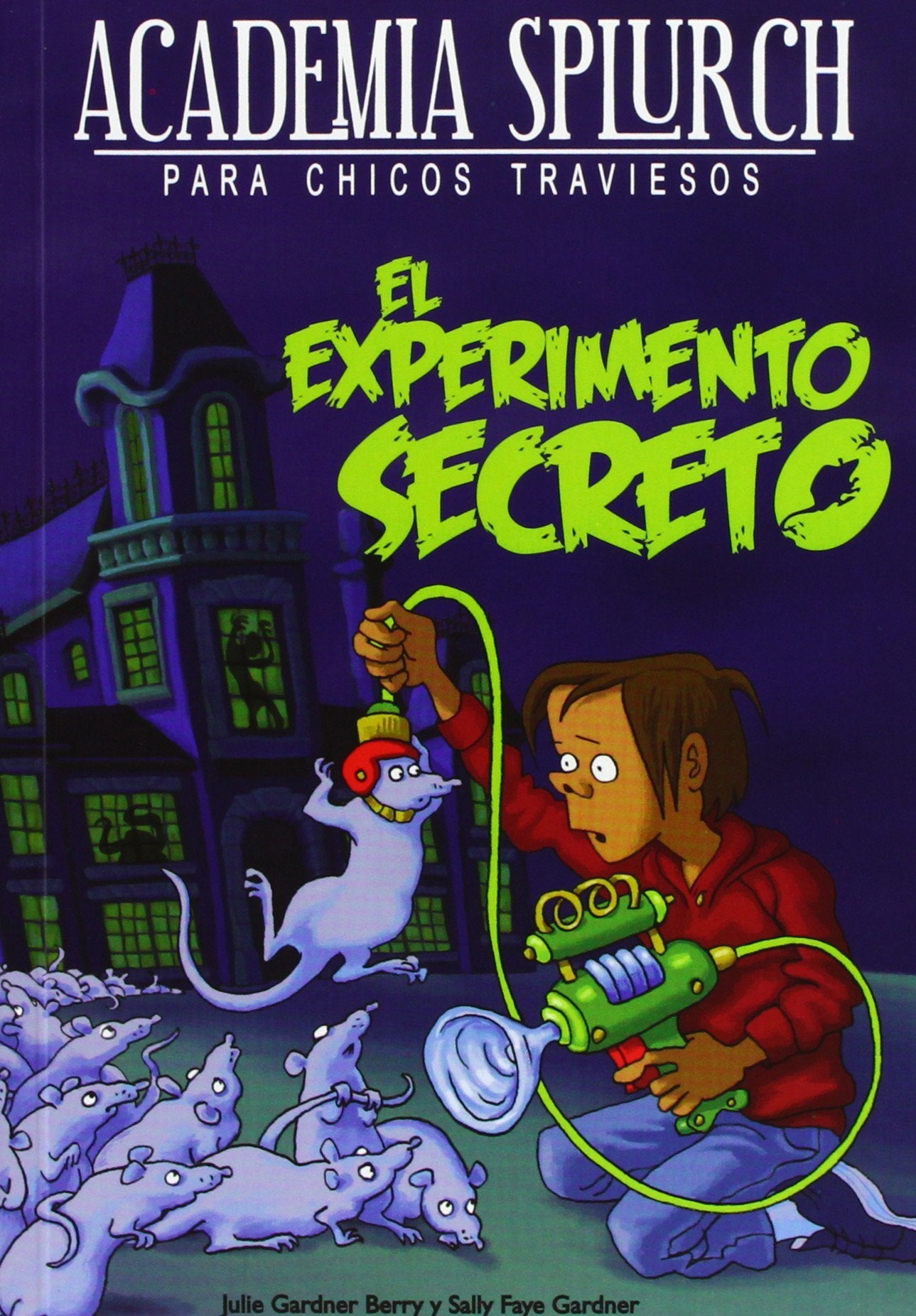 El Experimento Secreto: Academia Splurch 1