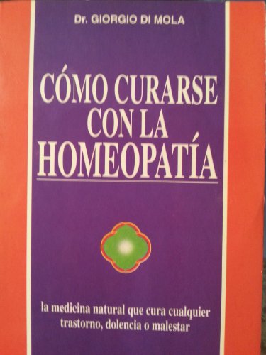 Como curarse con la homeopatia