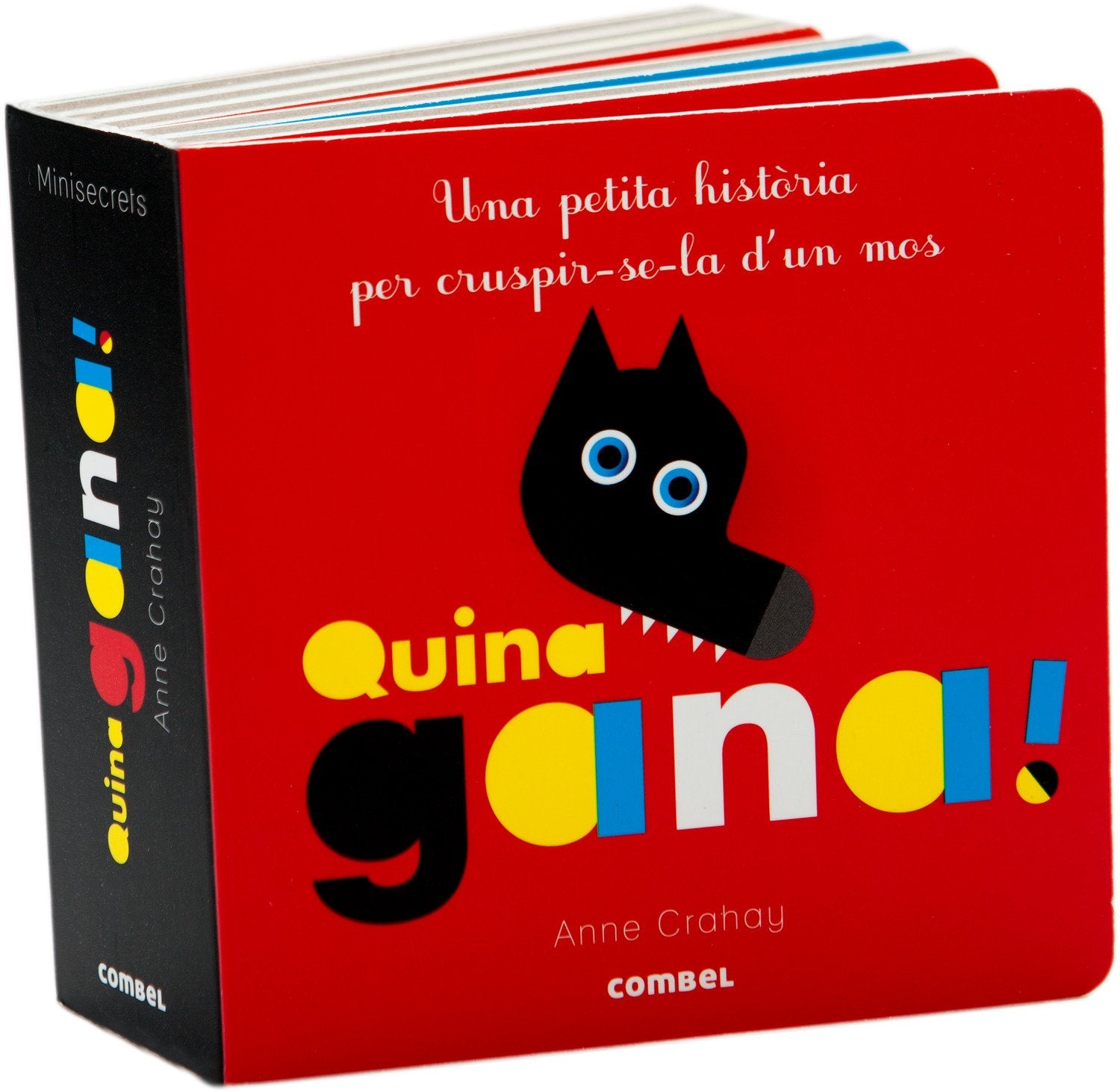 Quina gana! (Minisecrets)