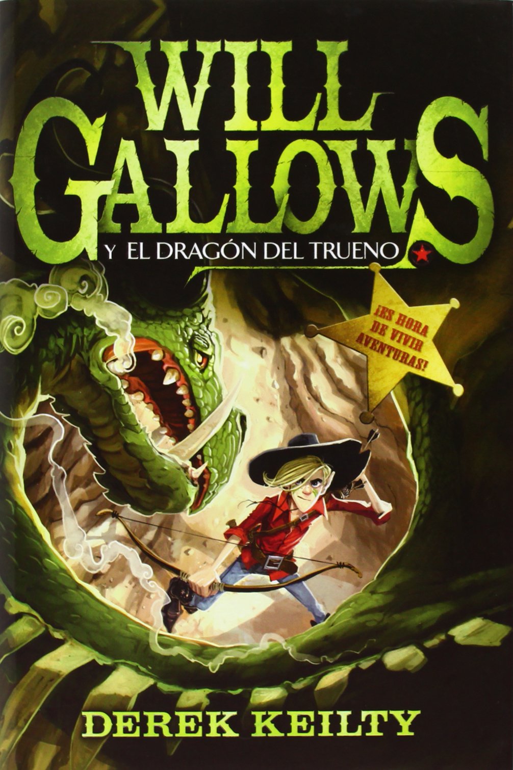 Will Gallows y el dragón del trueno