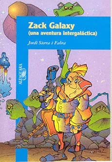 Zack galaxy (una aventura intergalactica)