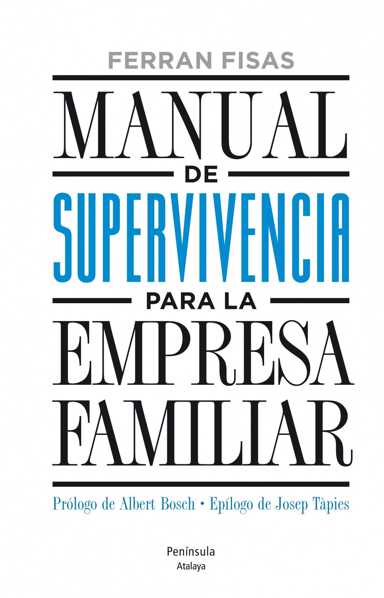 Manual de supervivencia para la empresa familiar (ATALAYA)