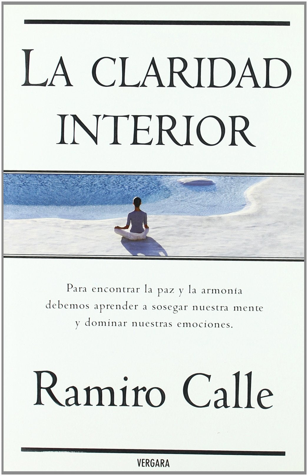 LA CLARIDAD INTERIOR: 00000 (VERGARA MILLENIUM)
