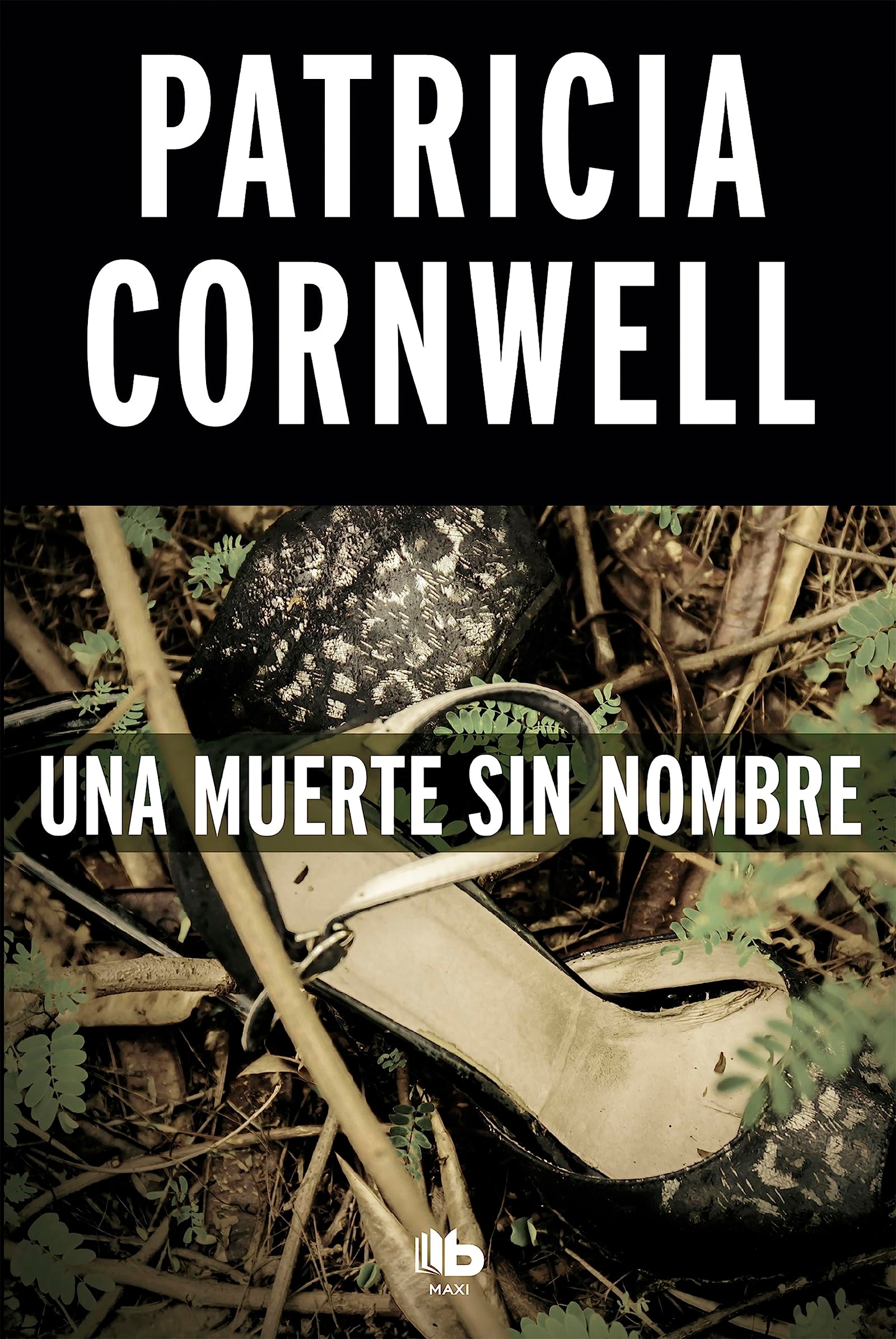Una muerte sin nombre (Doctora Kay Scarpetta 6) (Ficción)