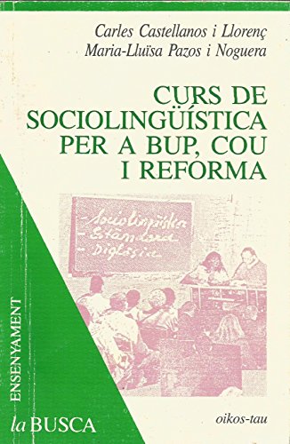 Curs de sociolingüística per a BUP, COU i Reforma