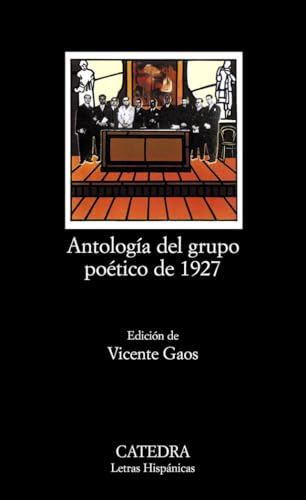 Antologia Del Grupo Poetico De 1927/Anthology of Poets from Spain 1927