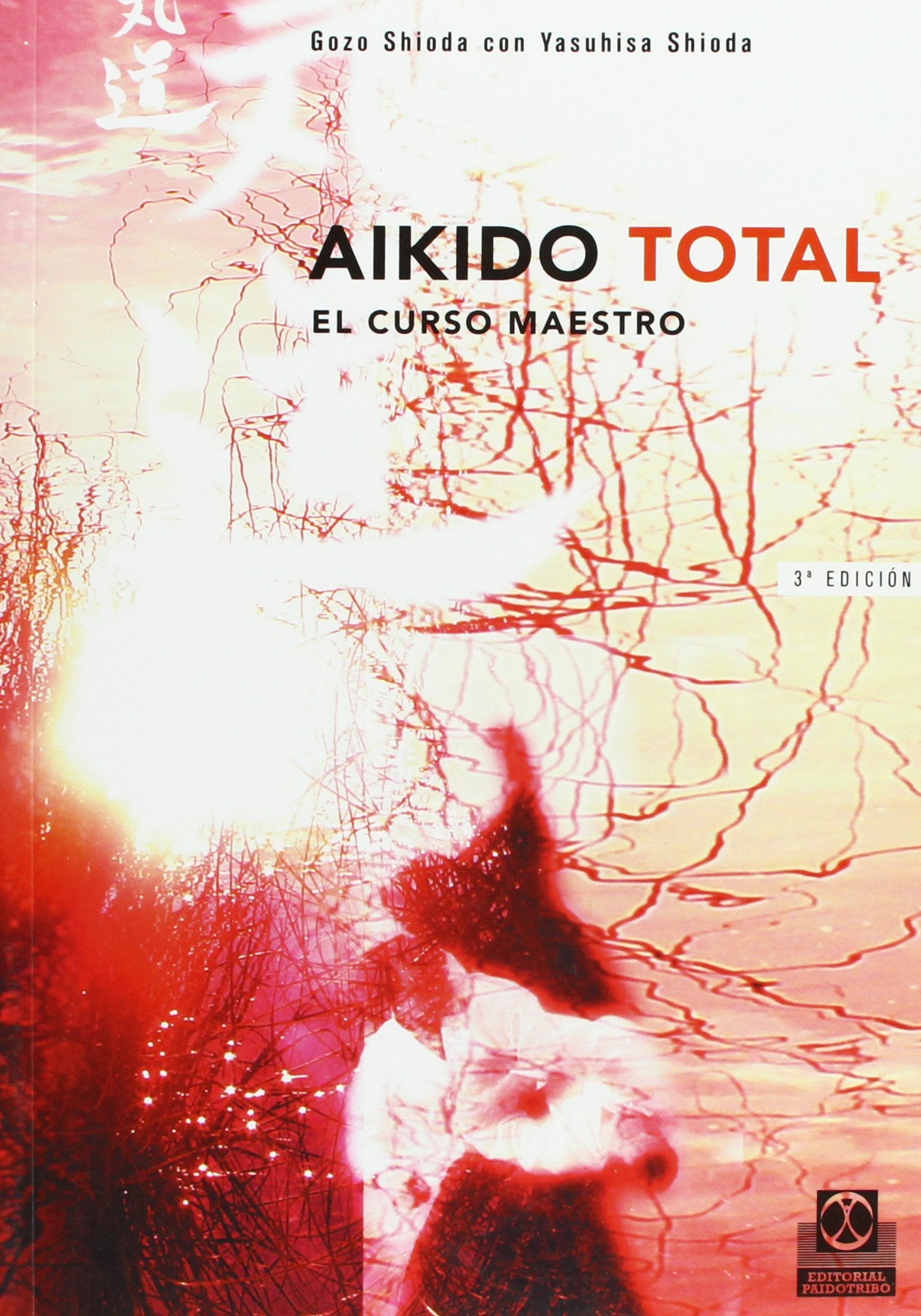 Aikido total (Artes Marciales)